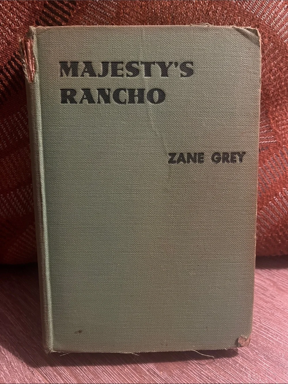 Majesty's Rancho by Zane Grey 1937